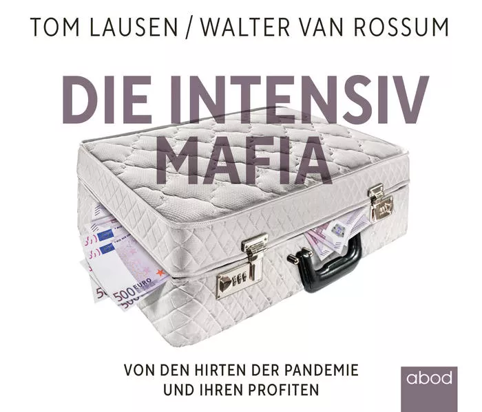 Die Intensiv-Mafia