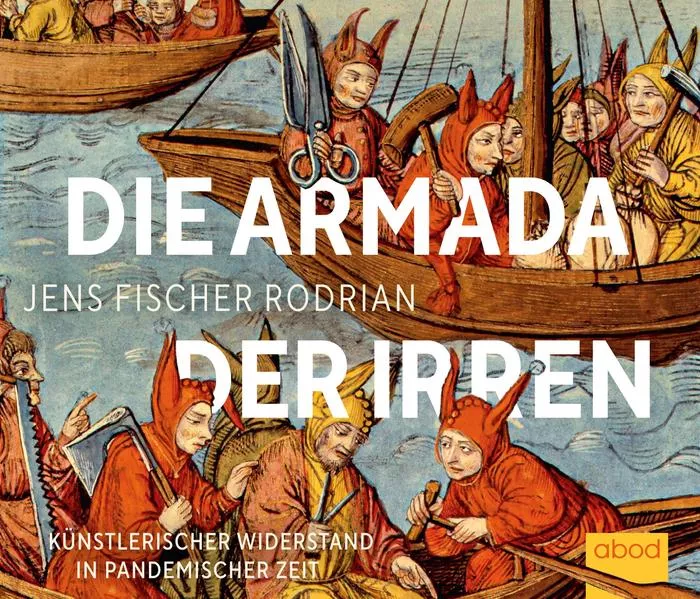 Die Armada der Irren