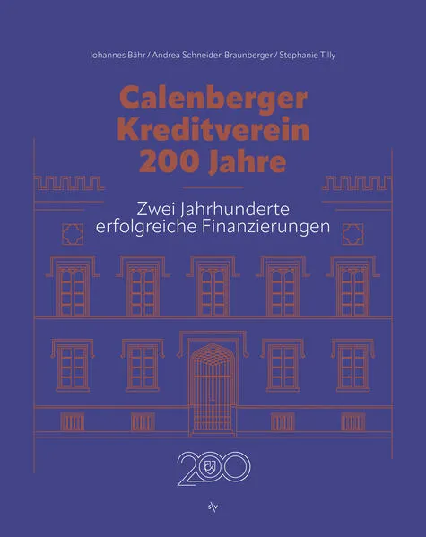 Calenberger Kreditverein - 200 Jahre