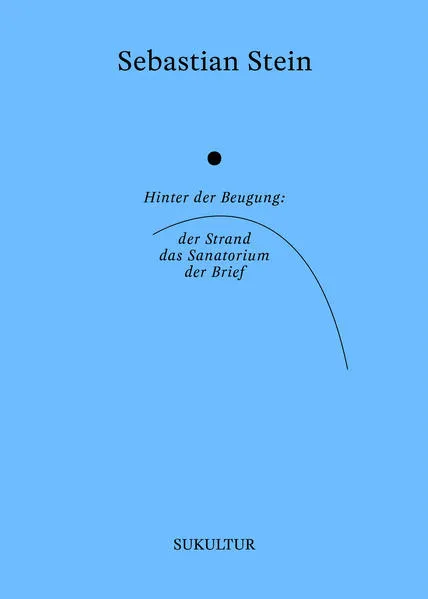 Hinter der Beugung: der Strand, das Sanatorium, der Brief