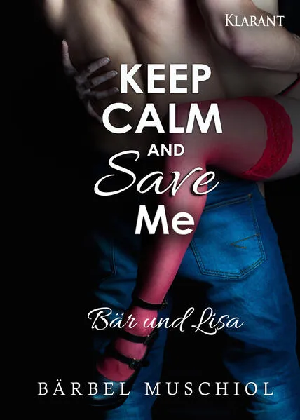 Keep Calm and Save Me. Bär und Lisa