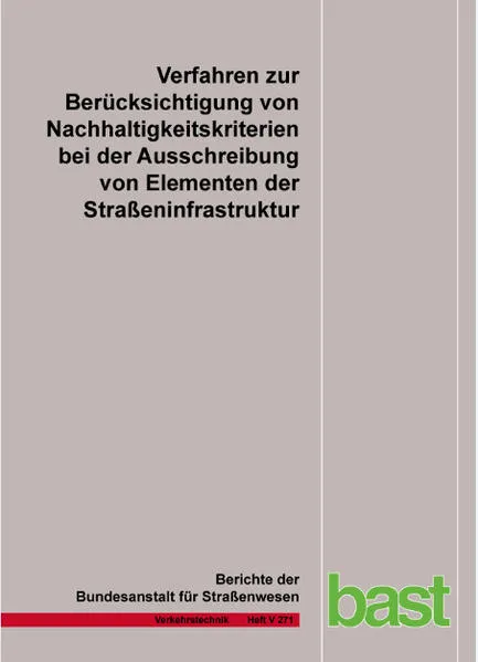 Verfahren zur Berücksichtigung von Nachhaltigkeitskriterien bei der Ausschreibung von Elementen der Straßeninfrastruktur