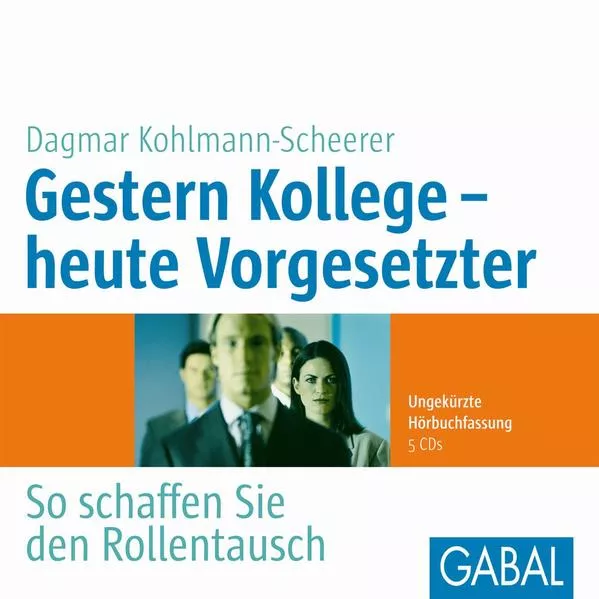Cover: Gestern Kollege – heute Vorgesetzter