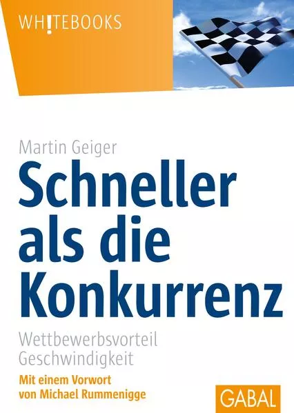 Cover: Schneller als die Konkurrenz