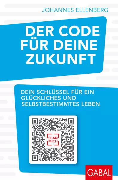 Cover: Der Code für deine Zukunft