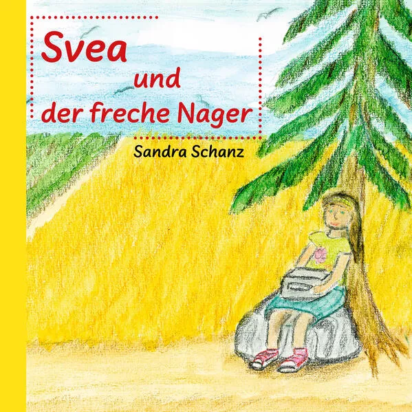 Svea und der freche Nager