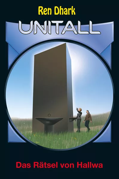 Ren Dhark Unitall 35: Das Rätsel von Hallwa