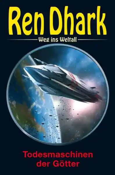 Ren Dhark – Weg ins Weltall 89: Todesmaschinen der Götter