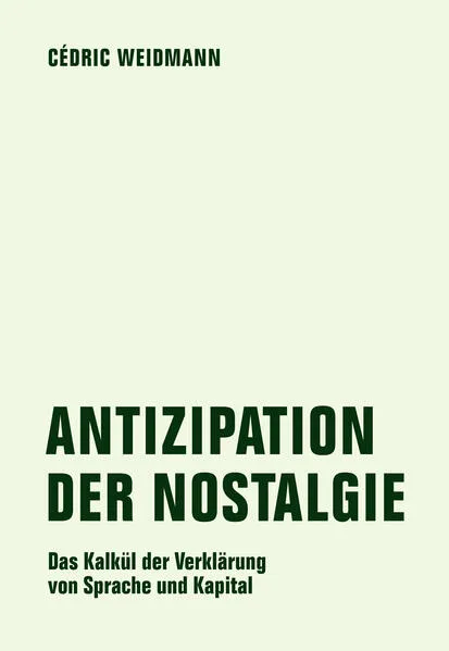 Antizipation der Nostalgie
