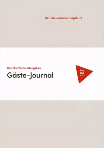 Der Ehe-Vorbereitungskurs - Gäste-Journal