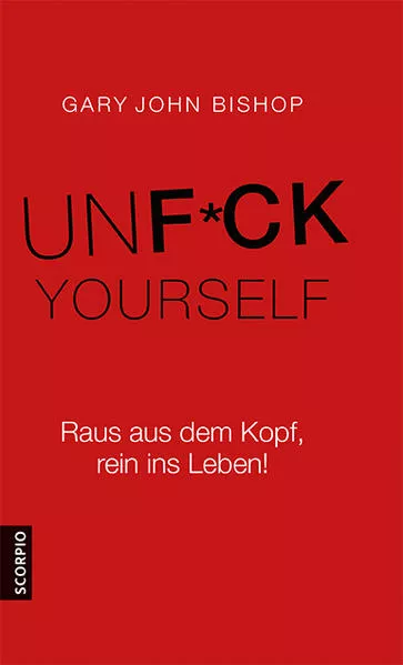 Unfuck Yourself