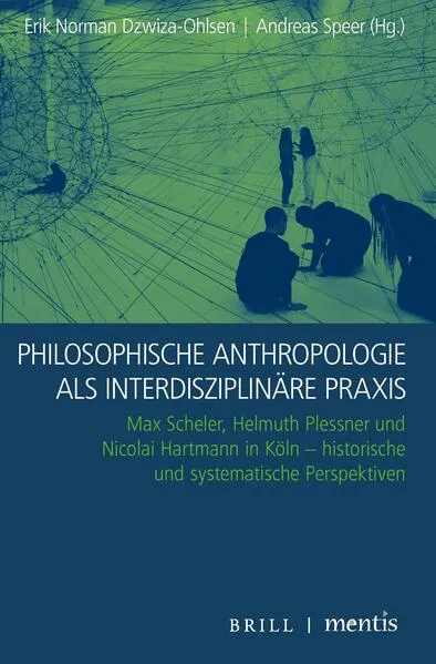 Philosophische Anthropologie als interdisziplinäre Praxis