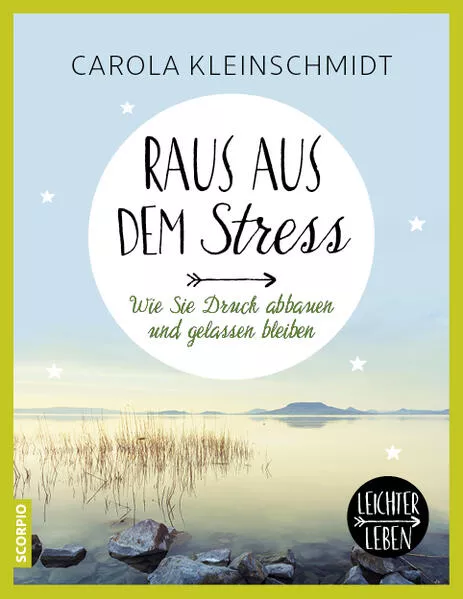 Raus aus dem Stress!