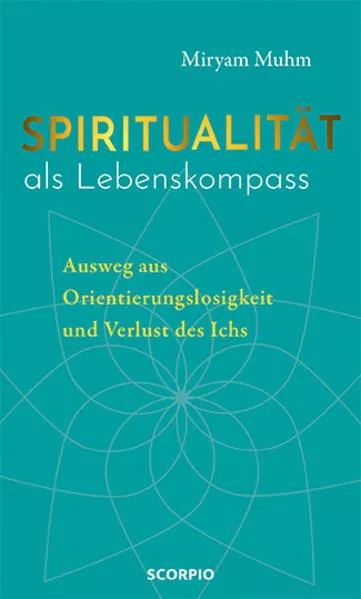 Spiritualität als Lebenskompass