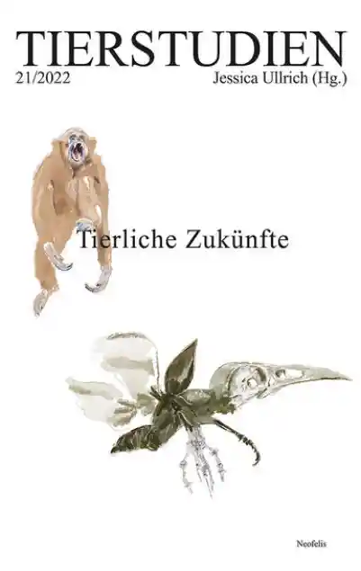 Cover: Tierliche Zukünfte