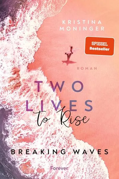 Two Lives to Rise (Breaking Waves 2)