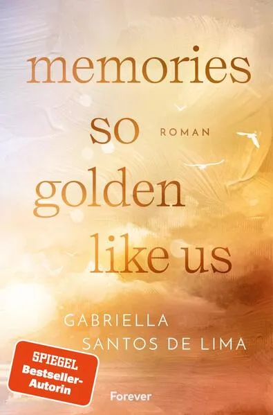 Memories So Golden Like Us (Blue Eternity 2)