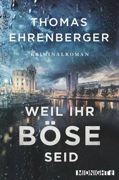 Cover: Weil ihr böse seid (Ein-Sarah-Spielmann-Krimi 3)