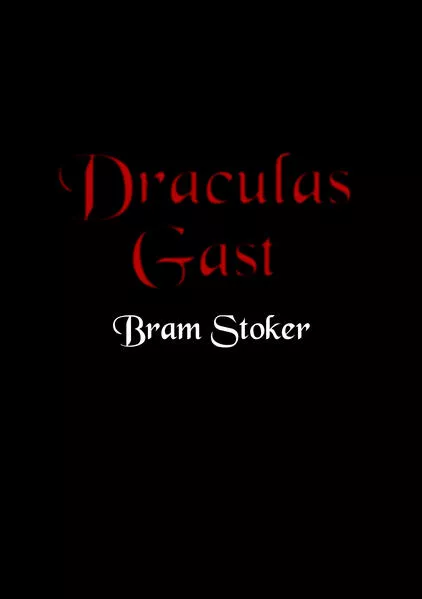 Draculas Gast