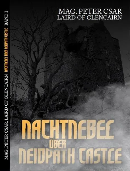 Cover: Nachtnebel über Neidpath Castle