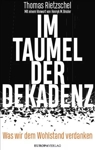 Im Taumel der Dekadenz