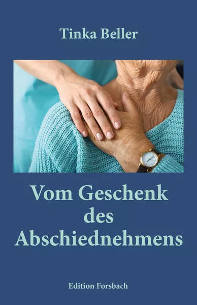Cover: Vom Geschenk des Abschiednehmens