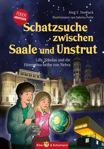 Cover: Schatzsuche zwischen Saale und Unstrut - Lilly, Nikolas und die Himmelscheibe von Nebra