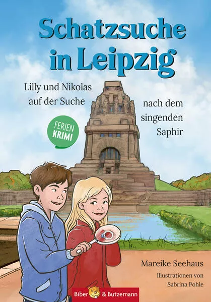 Cover: Schatzsuche in Leipzig - Lilly und Nikolas auf der Suche nach dem singenden Saphir