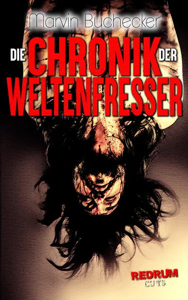 Die Chronik der Weltenfresser