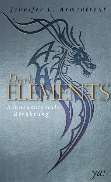 Dark Elements 3 - Sehnsuchtsvolle Berührung