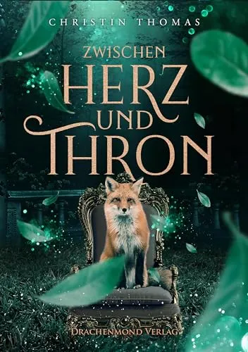 Zwischen Herz und Thron