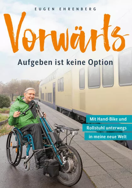 Vorwärts – Aufgeben ist keine Option