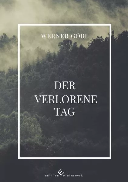 Der verlorene Tag