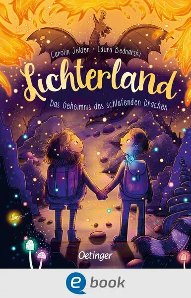 Lichterland 3. Das Geheimnis des schlafenden Drachen