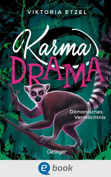Karma Drama 3. Dämonisches Vermächtnis