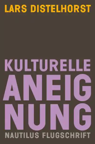 Kulturelle Aneignung