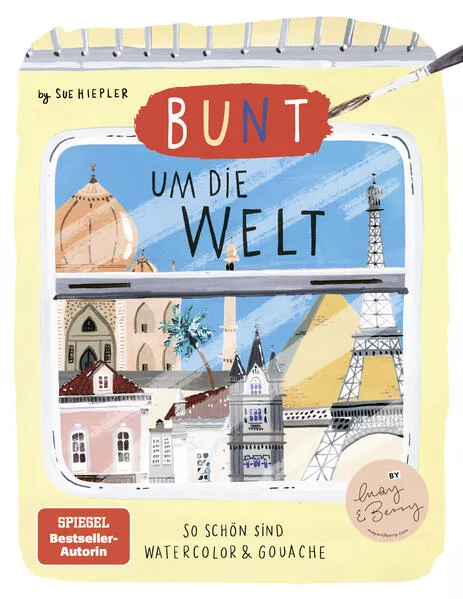 Bunt um die Welt.So schön sind Watercolor und Gouache