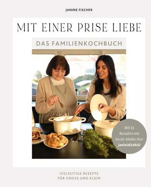 Mit einer Prise Liebe – das Familienkochbuch