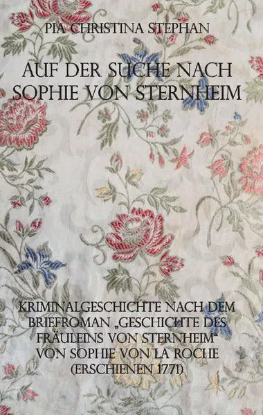 Auf der Suche nach Sophie von Sternheim