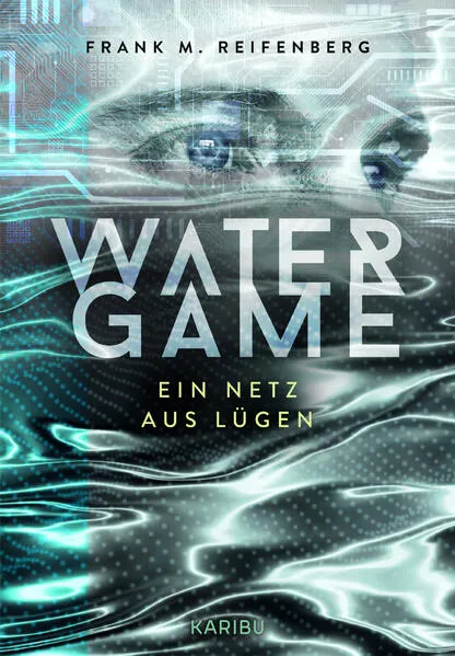 Water Game – Ein Netz aus Lügen