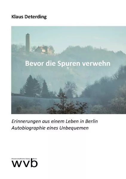 Bevor die Spuren verwehn