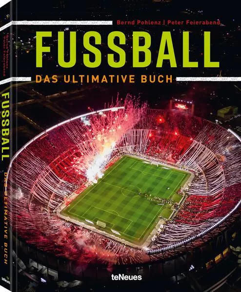 Fußball - Das ultimative Buch