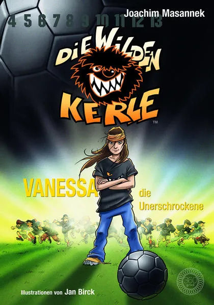 Die Wilden Kerle - Band 3: Vanessa, die Unerschrockene