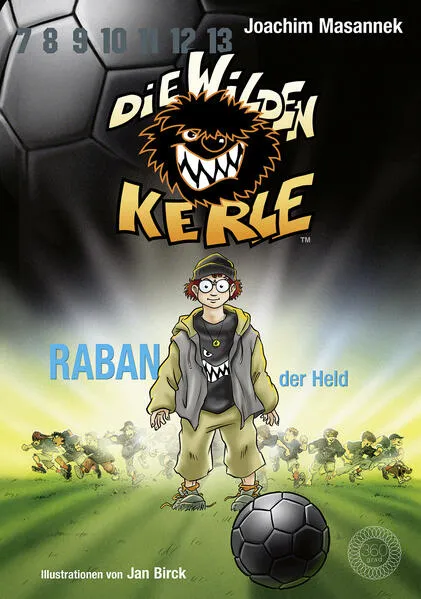 Die Wilden Kerle - Buch 6: Raban, der Held