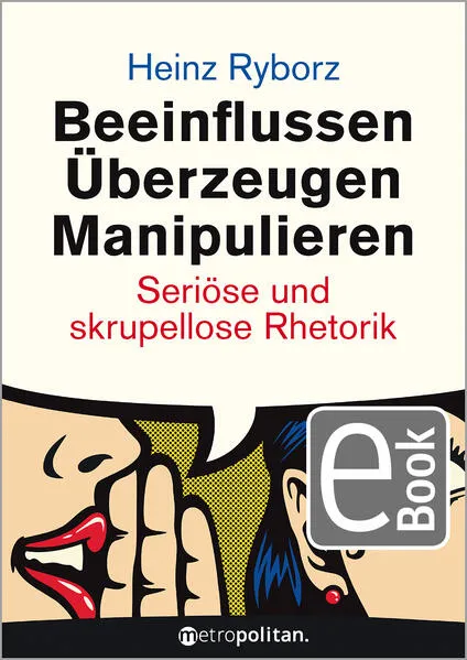 Beeinflussen - Überzeugen - Manipulieren