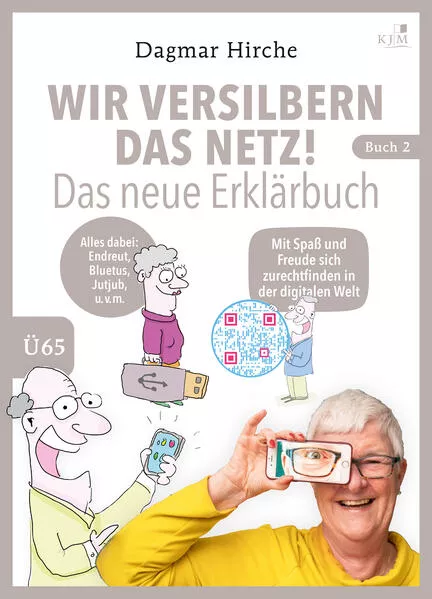 Wir versilbern das Netz! Das neue Erklärbuch.