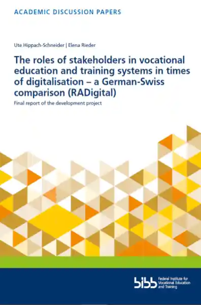 The roles of stakeholders in vocational education and training systems in times of digitalisation – a German-Swiss comparison (RADigital)