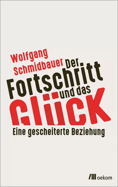 Der Fortschritt und das Glück