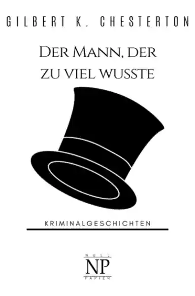 Cover: Der Mann, der zu viel wusste