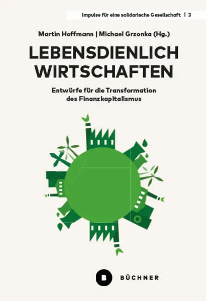 Cover: Lebensdienlich wirtschaften